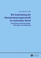 Eike-Johannes Hoff Die Anwendung der Umsatzsteuerorganschaft im nationalen Recht