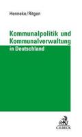 Hans-Günter Henneke, Klaus Ritgen Kommunalpolitik und Kommunalverwaltung in Deutschland