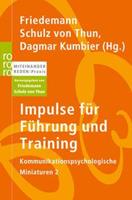 Friedemann Schulz Thun, Dagmar Kumbier Impulse für Führung und Training