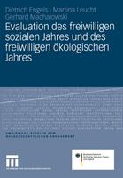 Dietrich Engels, Martina Leucht, Gerhard Machalowski Evaluation des freiwilligen sozialen Jahres und des freiwilligen ökologischen Jahres