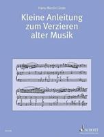 Hans-Martin Linde Kleine Anleitung zum Verzieren alter Musik