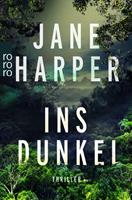 Jane Harper Ins Dunkel