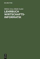 Miklós Géza Zilahi-Szabó Lehrbuch Wirtschaftsinformatik