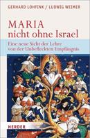 Gerhard Lohfink, Ludwig Weimer Maria - nicht ohne Israel