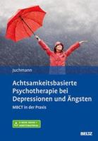 Ulrike Juchmann Achtsamkeitsbasierte Psychotherapie bei Depressionen und Ängsten