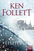 Ken Follett Eisfieber