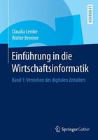 Claudia Lemke, Walter Brenner Einführung in die Wirtschaftsinformatik