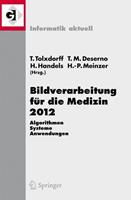 Springer Berlin Bildverarbeitung für die Medizin 2012