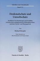 Michael Kloepfer Denkmalschutz und Umweltschutz.