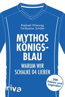 Raphael Wiesweg, Tim-Bastian Schäfer Mythos Königsblau