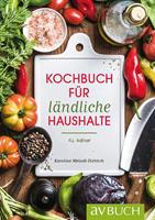 Karoline Meindl-Dietrich Kochbuch für ländliche Haushalte