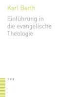 Karl Barth Einführung in die evangelische Theologie