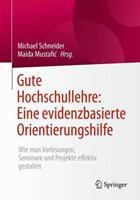 Springer Berlin Gute Hochschullehre: Eine evidenzbasierte Orientierungshilfe