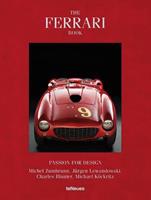 Zumbrunn, Blunier, Lewandowski The Ferrari Book - Passion for Design