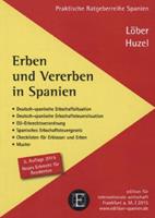 Burkhardt Löber, Erhard Huzel Erben und Vererben in Spanien