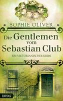 Sophie Oliver Die Gentlemen vom Sebastian Club