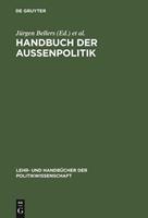 Jürgen Bellers, Thorsten Benner, Ines M. Gerke Handbuch der Aussenpolitik