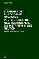 Voltaire Elemente der Philosophie Newtons. Verteidigung des Newtonianismus. Die Metaphysik des Neuton