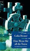 Colin Dexter Eine Messe für all die Toten