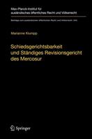 Marianne Klumpp Schiedsgerichtsbarkeit und Ständiges Revisionsgericht des Mercosur