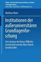 Matthias Maier Institutionen der außeruniversitären Grundlagenforschung