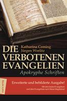 Katharina Ceming, Jürgen Werlitz Die verbotenen Evangelien - Apokryphe Schriften