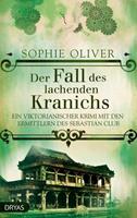 Sophie Oliver Der Fall des lachenden Kranichs