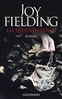 Joy Fielding Am seidenen Faden