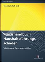 Deutscher Anwaltverlag & Institut der Anwaltschaft GmbH Praxishandbuch Haushaltsführungsschaden