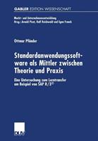 Ottmar Pfänder Standardanwendungssoftware als Mittler zwischen Theorie und Praxis