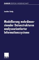 Joachim Schelp Modellierung mehrdimensionaler Datenstrukturen analyseorientierter Informationssysteme