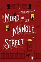 M.R.C. Kasasian Mord in der Mangle Street