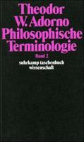 Theodor W. Adorno Philosophische Terminologie 2
