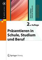 Peter Bühler, Patrick Schlaich Präsentieren in Schule, Studium und Beruf