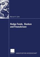 Marcel Lähn Hedge Fonds, Banken und Finanzkrisen