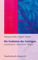 Thomas Görnitz, Brigitte Görnitz Die Evolution des Geistigen