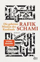 Rafik Schami Die geheime Mission des Kardinals