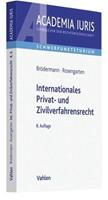 Eckart Brödermann, Joachim Rosengarten Internationales Privat- und Zivilverfahrensrecht