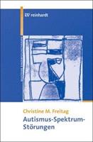 Christine M. Freitag Autismus-Spektrum-Störungen