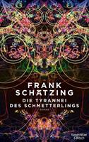 Frank Schätzing Die Tyrannei des Schmetterlings
