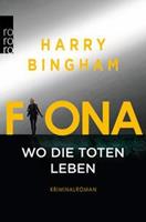 Harry Bingham Fiona: Wo die Toten leben