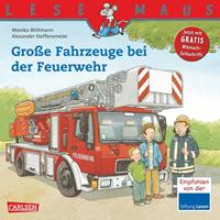 Monika Wittmann LESEMAUS 122: Große Fahrzeuge bei der Feuerwehr