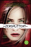 Teri Terry Zersplittert / Gelöscht Bd. 2