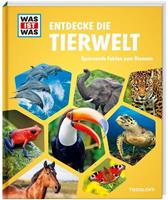 Tessloff Verlag Ragnar Tessloff GmbH & Co. KG WAS IST WAS Entdecke die Tierwelt