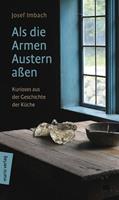 Josef Imbach Als die Armen Austern aßen