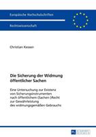 Christian Kessen Die Sicherung der Widmung öffentlicher Sachen