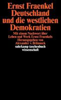 Ernst Fraenkel Deutschland und die westlichen Demokratien