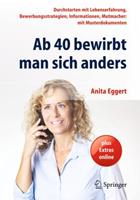 Anita Eggert Ab 40 bewirbt man sich anders