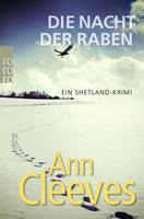 Ann Cleeves Die Nacht der Raben / Shetland-Serie Bd.1