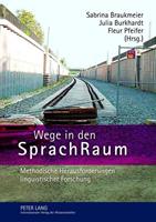 Peter Lang GmbH, Internationaler Verlag der Wissenschaften Wege in den SprachRaum